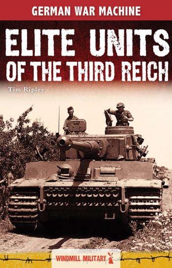 Elite Units of the Third Reich